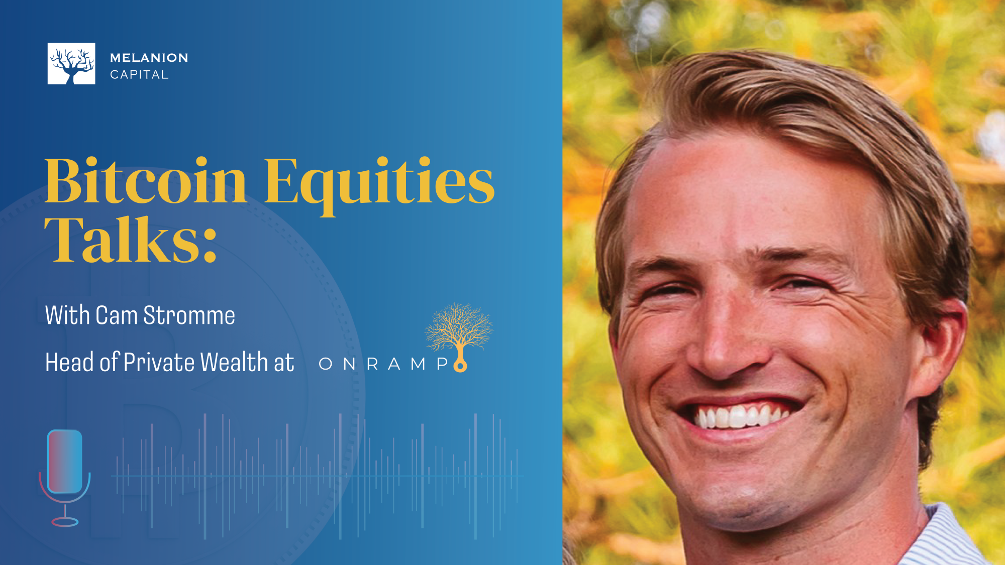 Bitcoin Equities Talks Ep.29 : Onramp Bitcoin Custody Revolution