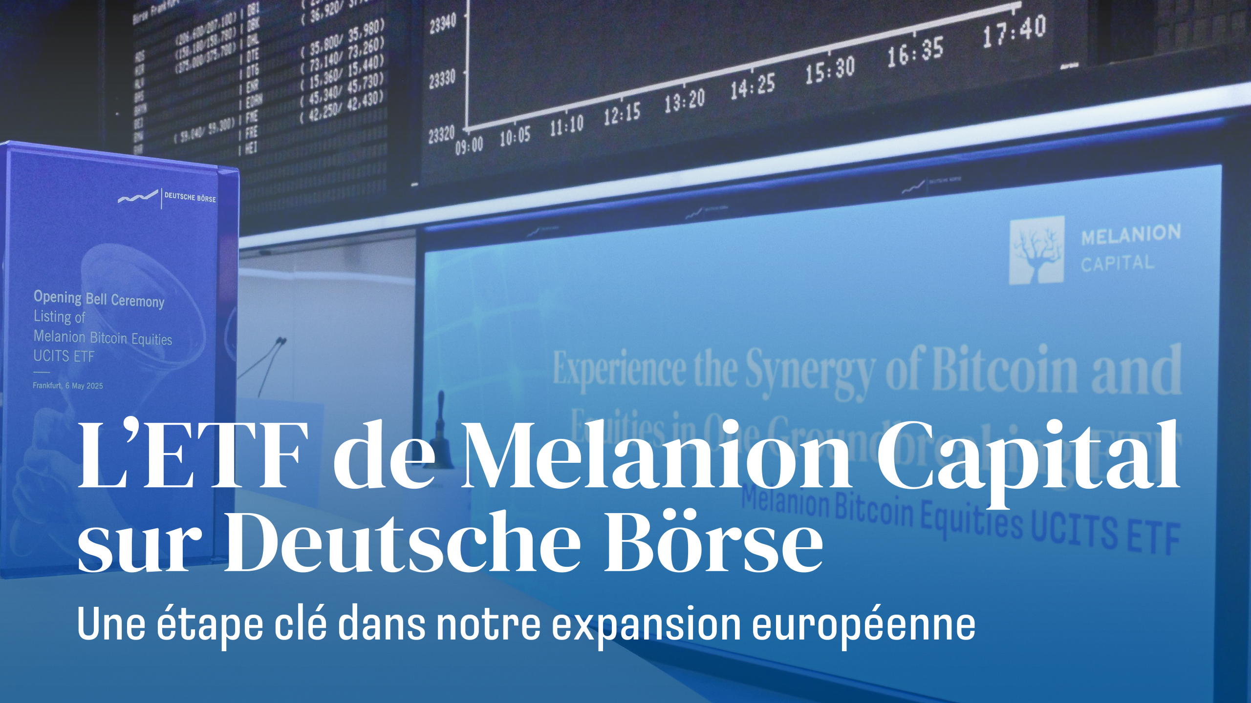 Melanion Capital annonce la cotation de son ETF UCITS Bitcoin Equities sur Deutsche Börse Xetra sous le ticker MBTC GY.