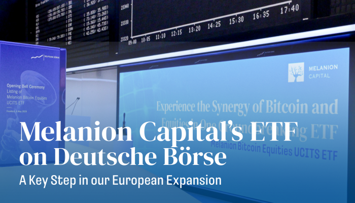 Melanion Capital announces the listing of its Bitcoin Equities UCITS ETF on Deutsche Börse Xetra under the ticker MBTC GY.